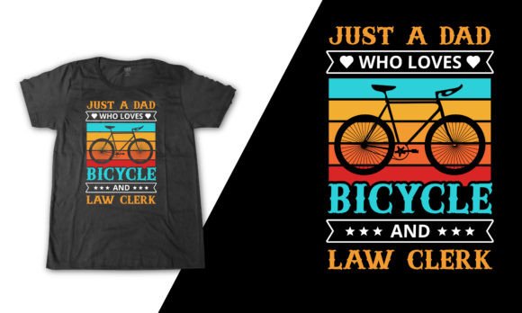 Law Clerk Bicycle Dad Quote Illustration for T-Shirt Designs
