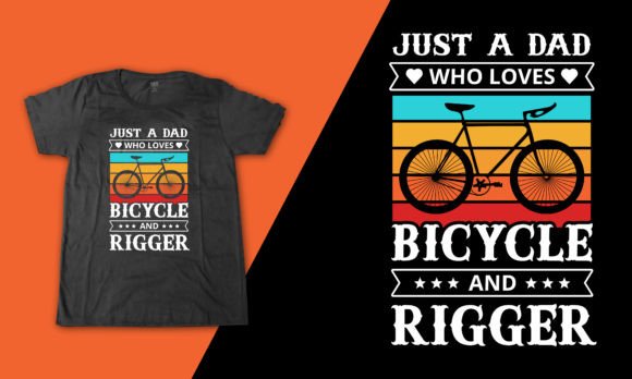 Rigger Vintage Bicycle Dad Quote Vector Graphics for T-Shirt Designs