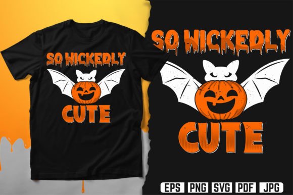 So Wickedly Cute Halloween Quote T-Shirt Graphic for Branding