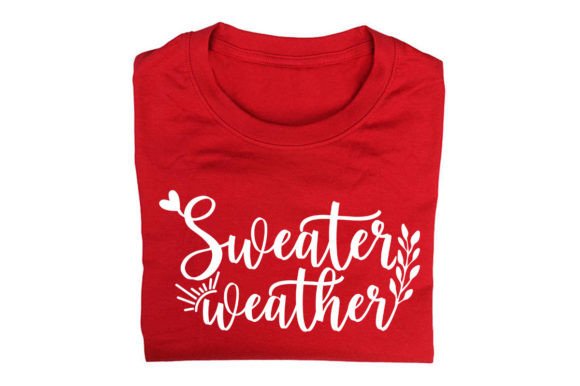 Sweater Weather_Quote Vector Graphics for Print Templates