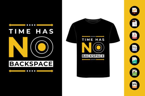 Time Has No Backspace T-Shirt Design for Branding and Marketing