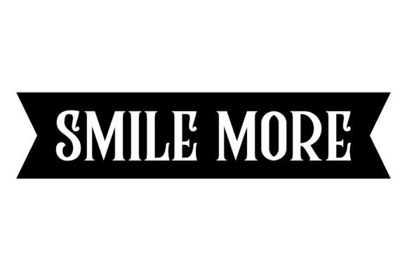 Typography Retro Quote Smile More - Graphics for Handmade Creations